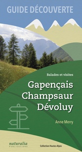 Anne Merry - Guide découverte Gapençais, Champsaur, Dévoluy - Balades et visites.