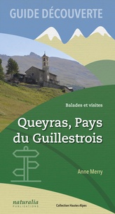 Anne Merry - Guide découverte Queyras, Pays du Guillestrois - Balades et visites.