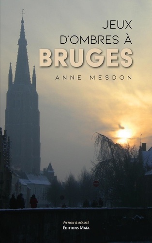 Jeux d'ombres à Bruges