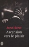 Anne Michel - Ascension vers le plaisir.