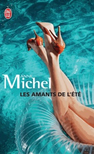 Anne Michel - Les amants de l'été.