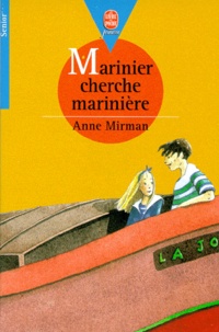Anne Mirman - Marinier cherche marinière.