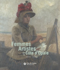 Téléchargements gratuits ebook Femmes artistes de la Côte d'Opale (1880-1930)