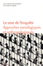 Anne Monjaret et Catherine Pugeault - Le sexe de l'enquête - Approches sociologiques et anthropologiques.