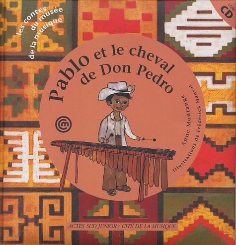 Anne Montange et Frédérick Mansot - Pablo et le cheval de Don Pedro. 1 CD audio