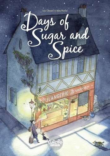 Anne Montel et Loïc Clément - Days of Sugar and Spice.