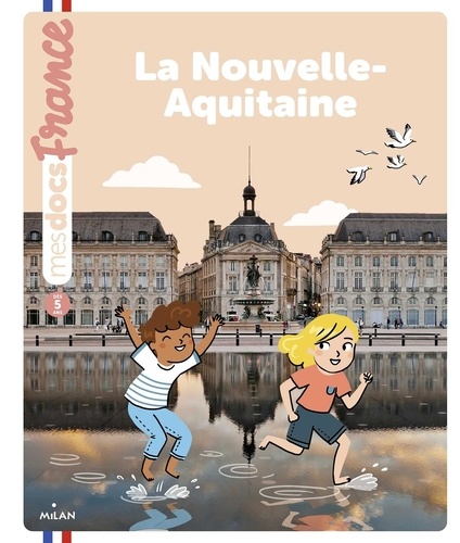 Anne Morel et Mélanie Roubineau - La Nouvelle-Aquitaine.
