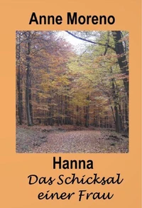 Hanna Das Schicksal einer Frau