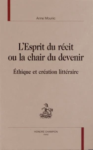 L'esprit du récit ou la chair du devenir