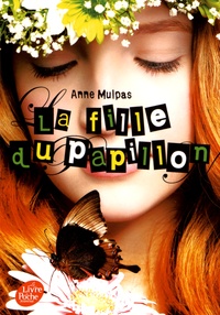Anne Mulpas - La fille du papillon.