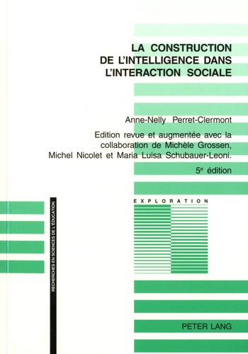 La construction de l'intelligence dans l'interaction sociale 5e édition