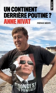 Anne Nivat - Un continent derrière Poutine ?.