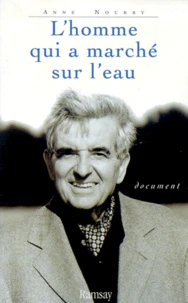 L'homme qui a marché sur l'eau