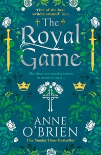 Anne O'Brien - The Royal Game.