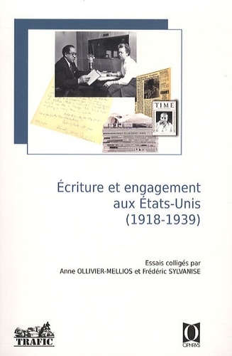 Anne Ollivier-Mellios et Frédéric Sylvanise - Ecriture et engagement aux Etats-Unis (1918-1939).