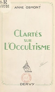 Clartés sur l'occultisme