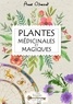 Anne Osmont - Plantes médicinales et magiques.