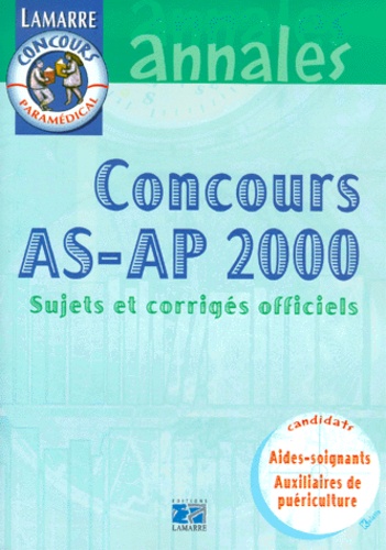 Anne Panaget - Concours As-Ap 2000. Sujets Et Corriges Officiels.