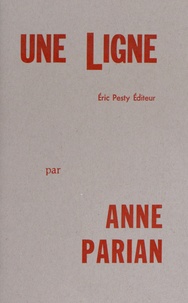 Anne Parian - Une ligne.