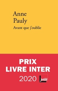 Téléchargements de livres audio gratuits Amazon Avant que j'oublie par Anne Pauly (French Edition) 9782378560348 CHM FB2 ePub