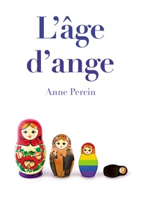 Anne Percin - L'âge d'ange.