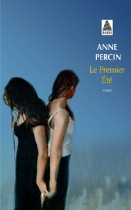 Anne Percin - Le premier été.