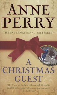 Anne Perry - A Christmas Guest.
