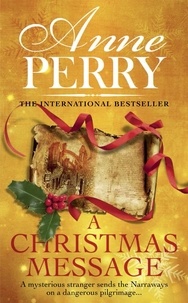 Anne Perry - A Christmas Message.