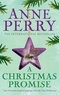 Anne Perry - A Christmas Promise.