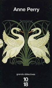 Anne Perry Coffret 3 Volumes : Un Etranger Dans Le Miroir. Un Deuil Dangereux. Defense Et Trahison
