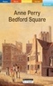 Anne Perry - Bedford Square.