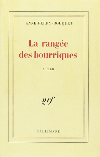 Anne Perry-Bouquet - La rangée des bourriques.