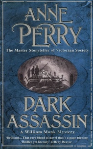 Anne Perry - Dark Assassin.