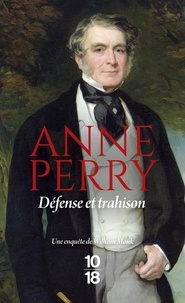 Anne Perry - Defense Et Trahison.