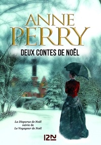 Anne Perry - Deux contes de Noël.