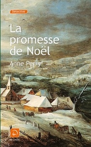 Anne Perry - La promesse de Noël.