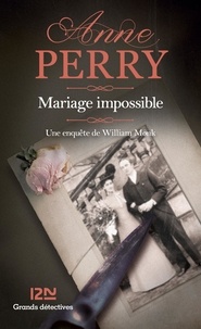 Anne Perry - Mariage impossible.