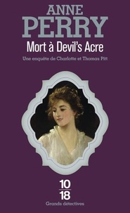 Anne Perry - Mort A Devil'S Acre.