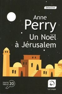 Anne Perry - Un Noël à Jérusalem.