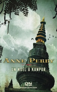 Anne Perry - Un Noël à Kanpur.