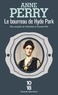 Anne Perry - Une enquête de Charlotte et Thomas Pitt Tome 13 : Le bourreau de Hyde Park.