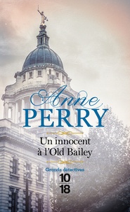 Anne Perry - Une enquête de Daniel Pitt Tome 1 : Un innocent à l'Old Bailey.