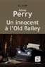 Anne Perry - Une enquête de Daniel Pitt Tome 1 : Un innocent à l'Old Bailey - Partie 2.