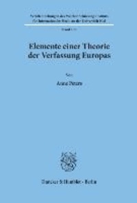 Anne Peters - Elemente einer Theorie der Verfassung Europas..