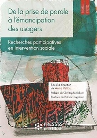Anne Petiau - De la prise de parole à l'émancipation des usagers - Recherches participatives en intervention sociale.