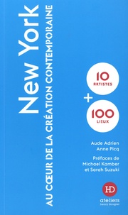Anne Picq et Aude Adrien - New York - Au coeur de la création contemporaine.
