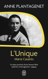 Anne Plantagenet - L'Unique - Maria Casarès.