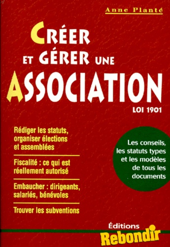 Anne Planté - Créer et gérer une association loi 1901.