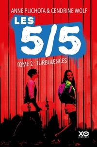 Anne Plichota et Cendrine Wolf - Les 5/5 Tome 2 : Turbulences.