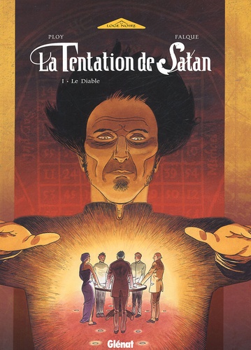 Anne Ploy et Denis Falque - La Tentation de Satan Tome 1 : Le Diable.